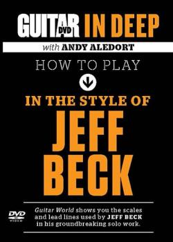 Andy Aledort - In Deep: How To Play In the Style Of Jeff Beck