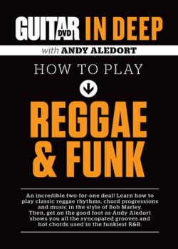 Guitar World In Deep How To Play Reggae & Funk