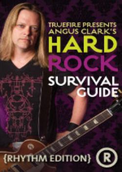 Angus Clark - Hard Rock Survival Guide: Rhythm Edition