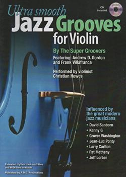 Andrew D. Gordon Ultra Smooth Jazz Grooves For Violin PDF