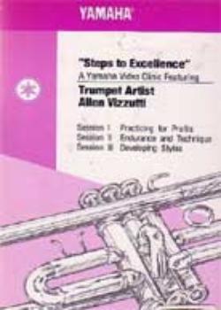 Allen Vizzutti - Steps To Excellence