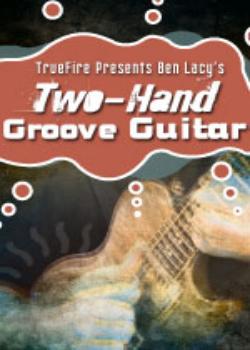 Ben Lacy's Two-Hand Groove Guitar