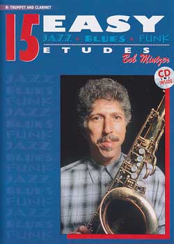 Bob Mintzer &ndash; 15 Easy Jazz, Blues & Funk Etudes