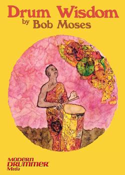 Bob Moses - Drum Wisdom PDF