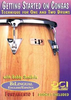 Bobby Sanabria - Getting Started on Congas 1 & 2