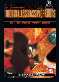 Chris Matheos - 100 Fretless Bass Workouts PDF