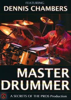 Master Drummer Dennis Chambers