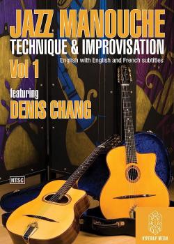 Denis Chang Jazz Manouche Technique & Improvisation Volume 1 DVD
