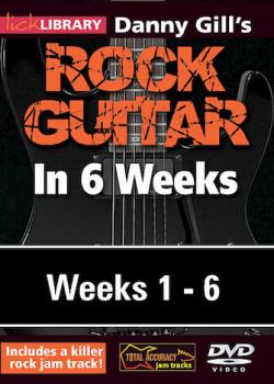 Danny Gill Rock Guitar In 6 Weeks