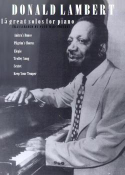 Donald Lambert 15 Great Solos For Piano PDF