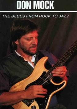 Don Mock - The Blues From Rock To Jazz