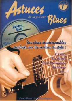 Denis Roux - Astuces De La Guitare Blues Volume 1 PDF