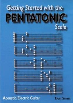 Desi Serna Getting Started with the Pentatonic Scale