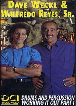 Dave Weckl Walfredo Reyes Sr - Drums & Percussions Working it Out (Part 1, 2)