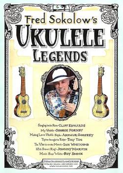 Fred Sokolow Ukulele Legends