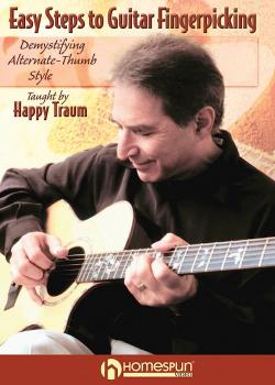 Happy Traum - Easy Steps To Guitar Fingerpicking Volume 1