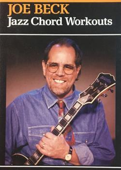 Joe Beck Jazz Chord Workouts