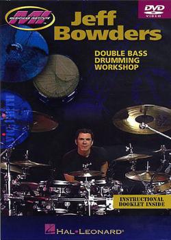 Jeff Bowders - Double Bass Drumming Workshop