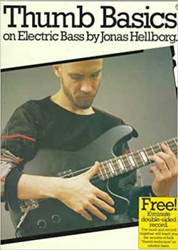 Jonas Hellborg Thumb Basics on Electric Bass PDF