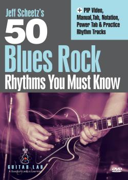 Jeff Scheetz - 50 Blues Rock Rhythms You Must Know
