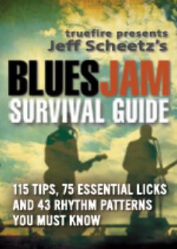 Jeff Scheetz - Blues Jam Survival Guide