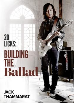 Jack Thammarat 20 Licks Building The Ballad