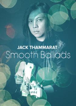 Jack Thammarat Smooth Ballads