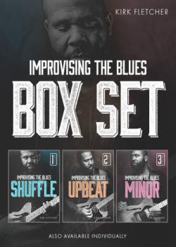 Kirk Fletcher - Improvising The Blues Boxset