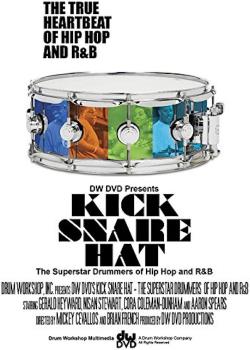 Kick Snare Hat: Superstar Drummers of Hip Hop and R&B