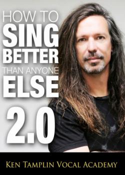 Ken Tamplin Vocal Academy How To Sing Better Than Anyone Else 2.0