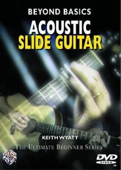 Keith Wyatt Beyond Basics Acoustic Slide Guitar DVD