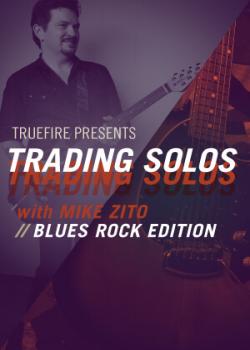 Mike Zito's Trading Solos Blues Rock