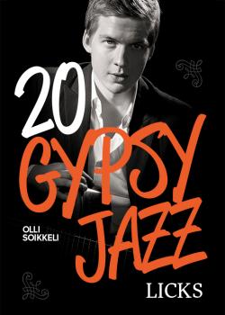Olli Soikkeli 20 Gypsy Jazz Licks