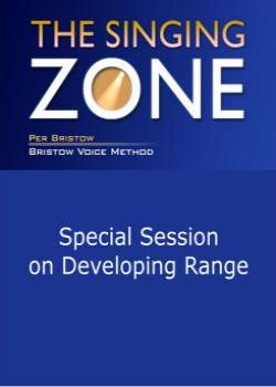 Per Bristow The Singing Zone Special Session on Developing Range