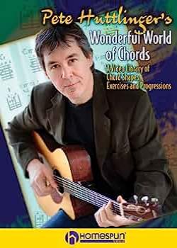 Pete Huttlinger's Wonderful World of Chords
