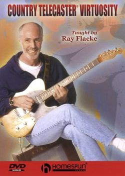 Ray Flacke - Country Telecaster Virtuosity