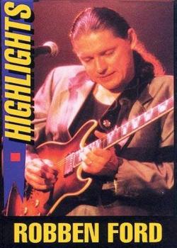 Robben Ford - Highlights