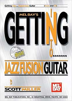 Scott Miller &ndash; Getting into Jazz Fusion Guitar