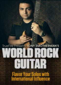 Tony Smotherman - World Rock Guitar