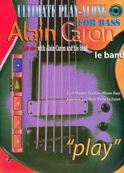 Ultimate Play-Along for Bass Jam With Alain Caron and His Band (Play) PDF