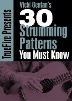 Vicki Genfan 30 Strumming Patterns You Must Know